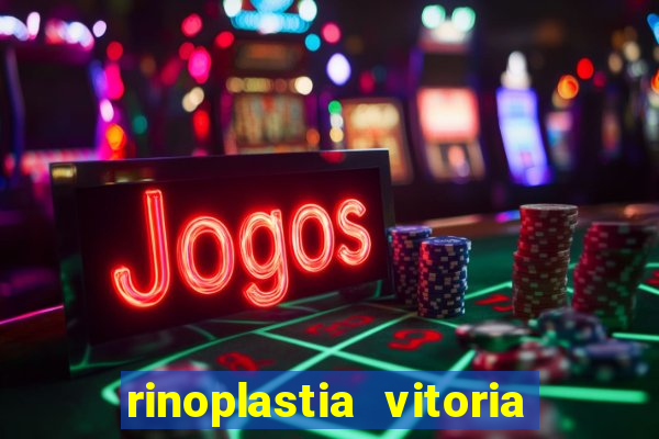 rinoplastia vitoria da conquista